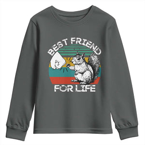 Squirrel Lover Youth Sweatshirt Funny Vintage Squirrel Gift Best Friend For Life TS10 Dark Heather Print Your Wear