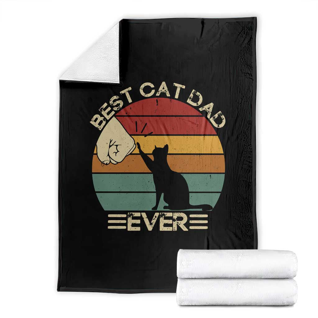 Best Cat Dad Ever Throw Blanket Funny Cat Lover Gift Fathers Day TS10 Black Print Your Wear