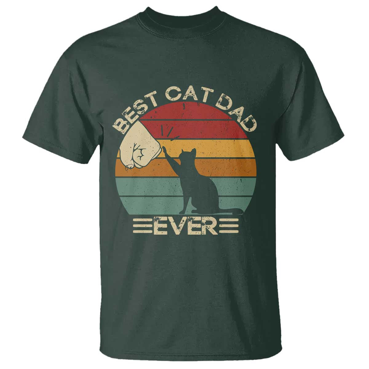 Best Cat Dad Ever T Shirt Funny Cat Lover Gift Fathers Day TS10 Dark Forest Green Print Your Wear
