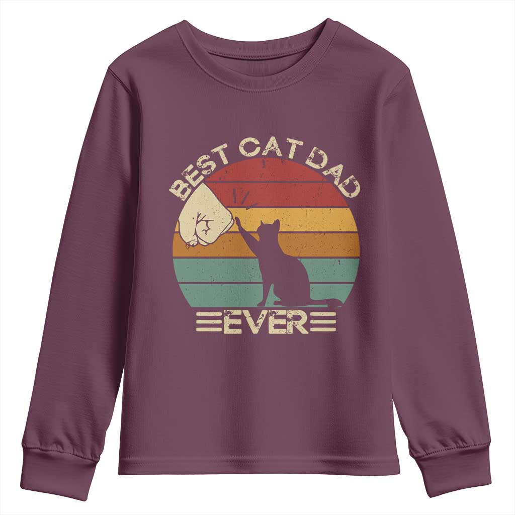 Best Cat Dad Ever Youth Sweatshirt Funny Cat Lover Gift Fathers Day TS10 Maroon Print Your Wear