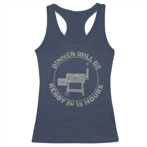 BBQ Racerback Tank Top Dinner Will Be Ready in 18 Hours Meat Smoker TS10 Navy Print Your Wear