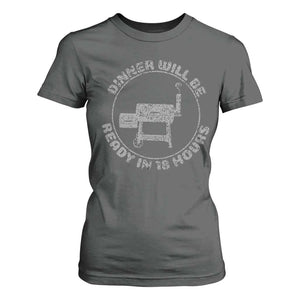 BBQ T Shirt For Women Dinner Will Be Ready in 18 Hours Meat Smoker TS10 Dark Heather Print Your Wear