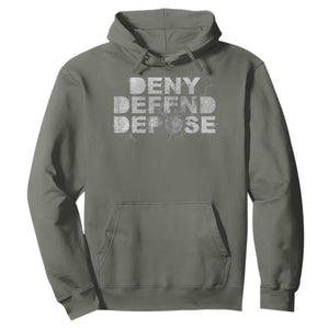 Deny Defend Depose Hoodie Unisex Classic TS10 Military Green Print Your Wear