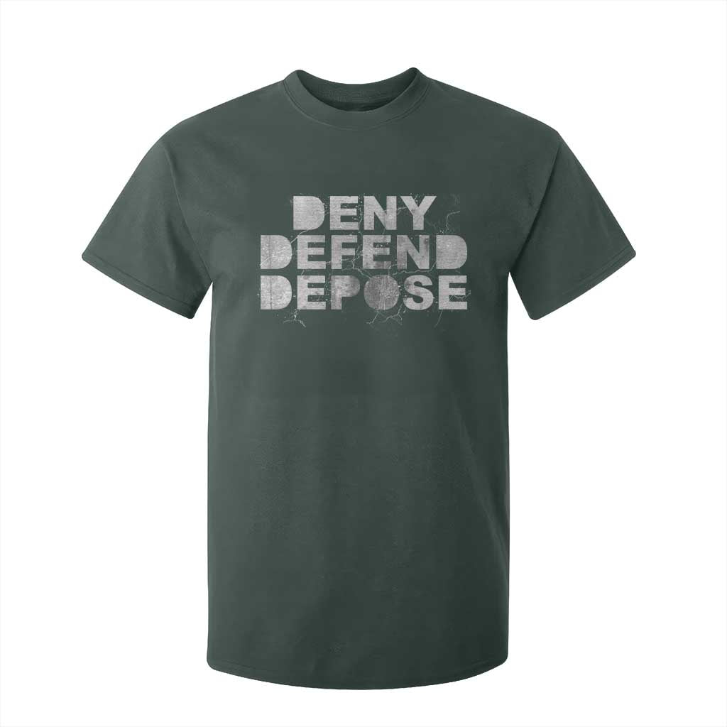 Deny Defend Depose T Shirt For Kid Unisex Classic TS10 Dark Forest Green Print Your Wear