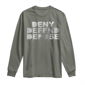 Deny Defend Depose Long Sleeve Shirt Unisex Classic TS10 Military Green Print Your Wear