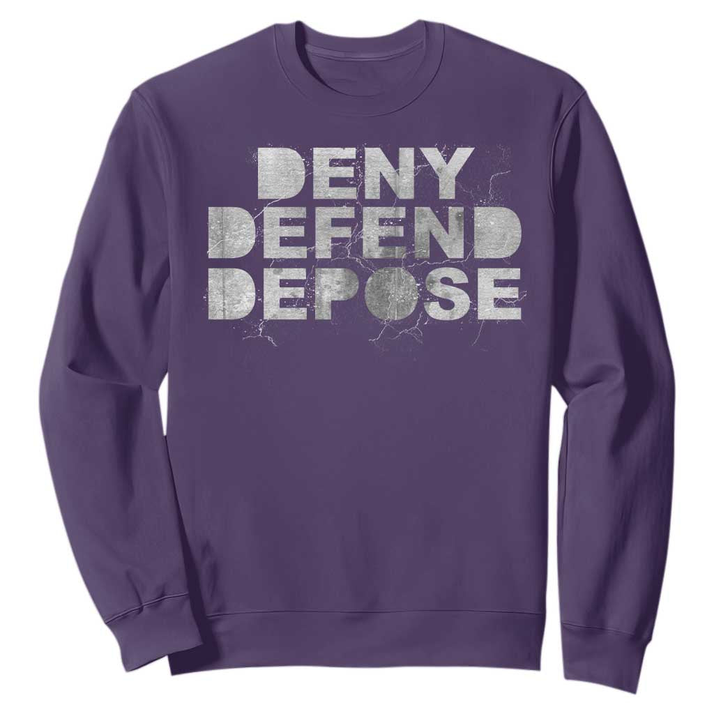 Deny Defend Depose Sweatshirt Unisex Classic TS10 Purple Print Your Wear