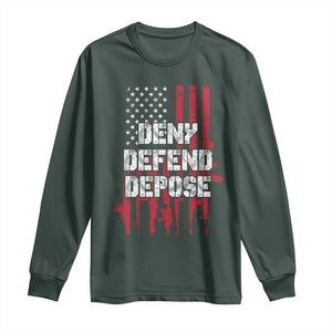 Deny Defend Depose Long Sleeve Shirt Guns American Flag TS10 Dark Forest Green Print Your Wear