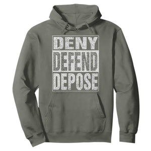 Deny Defend Depose Hoodie Healthcare TS10 Military Green Print Your Wear