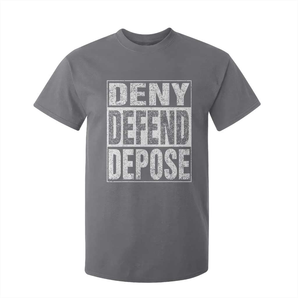 Deny Defend Depose T Shirt For Kid Healthcare TS10 Charcoal Print Your Wear