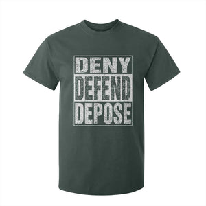 Deny Defend Depose T Shirt For Kid Healthcare TS10 Dark Forest Green Print Your Wear