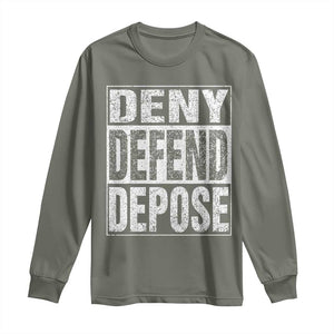 Deny Defend Depose Long Sleeve Shirt Healthcare TS10 Military Green Print Your Wear