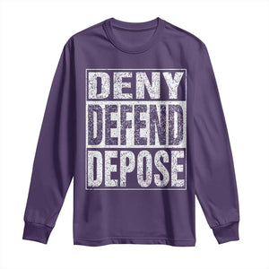 Deny Defend Depose Long Sleeve Shirt Healthcare TS10 Purple Print Your Wear