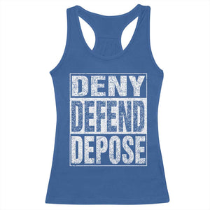 Deny Defend Depose Racerback Tank Top Healthcare TS10 Royal Blue Print Your Wear