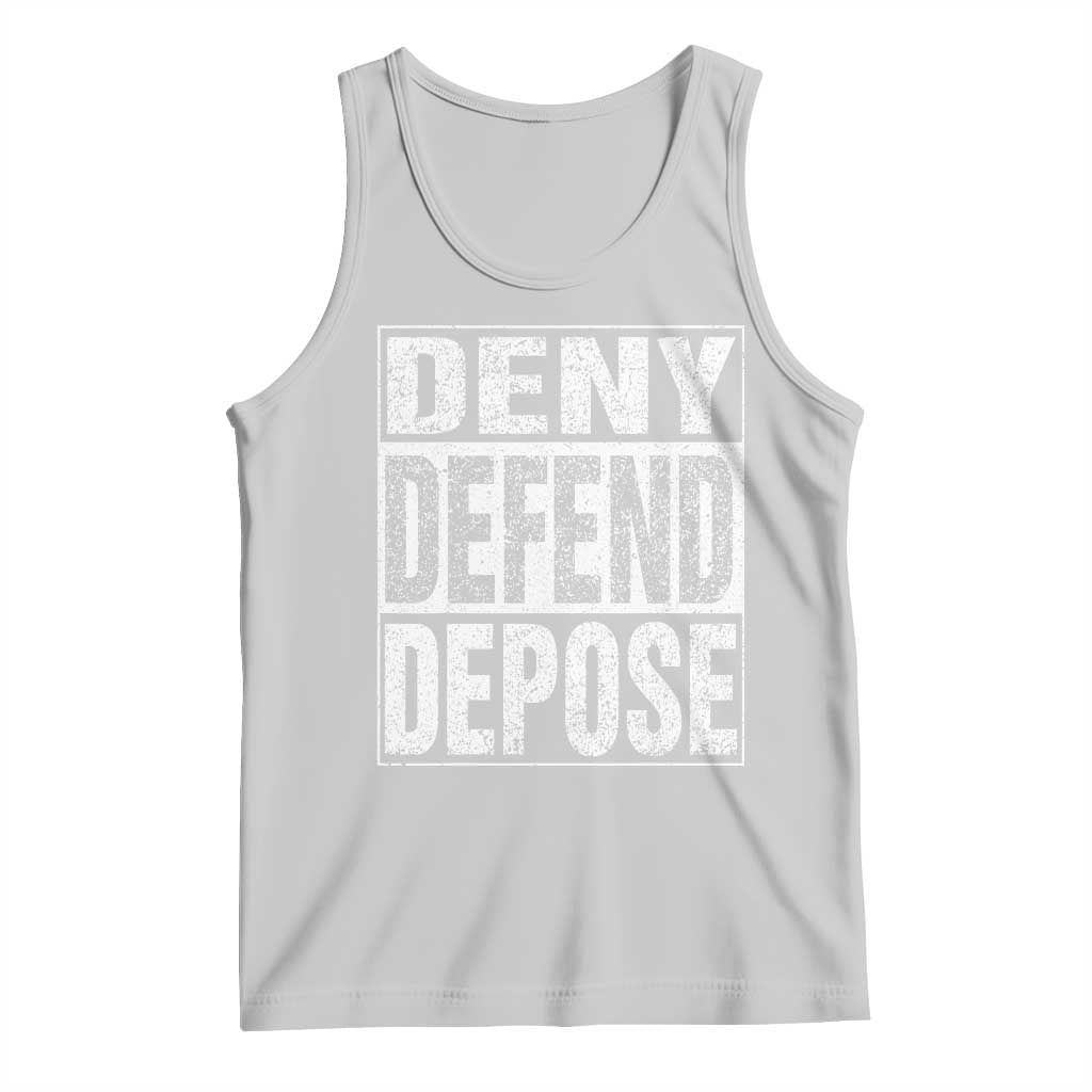 Deny Defend Depose Tank Top Healthcare TS10 Ash Print Your Wear