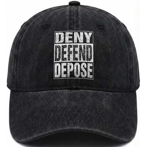 Deny Defend Depose Washed Cotton Baseball Cap Healthcare TS10 Washed Cap Universal Fit Black Print Your Wear