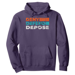 Deny Defend Depose Hoodie Vintage Retro TS10 Purple Print Your Wear