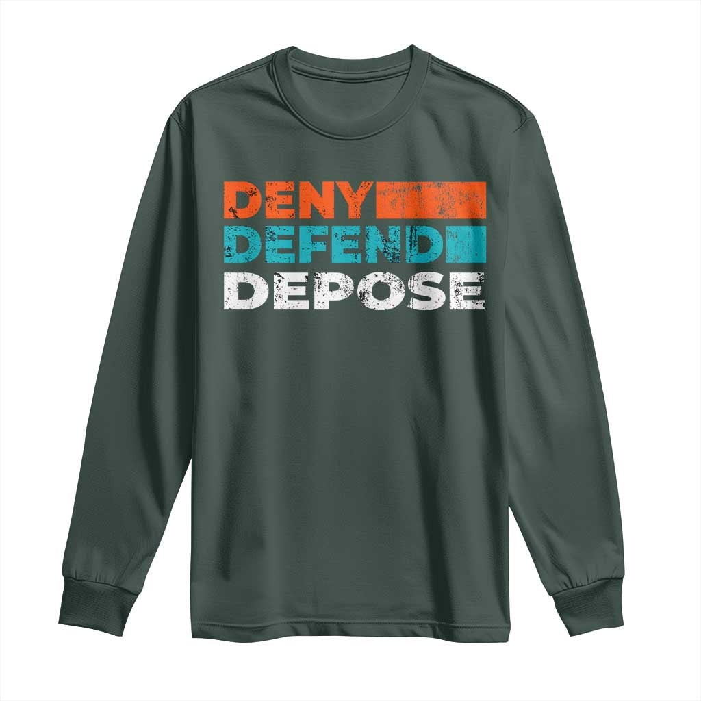 Deny Defend Depose Long Sleeve Shirt Vintage Retro TS10 Dark Forest Green Print Your Wear