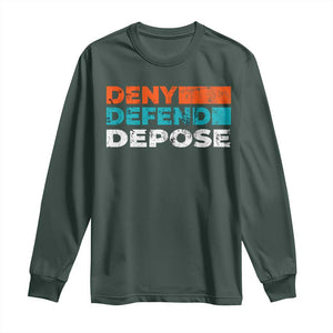 Deny Defend Depose Long Sleeve Shirt Vintage Retro TS10 Dark Forest Green Print Your Wear