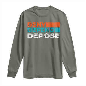 Deny Defend Depose Long Sleeve Shirt Vintage Retro TS10 Military Green Print Your Wear