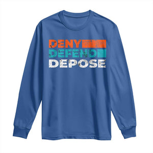 Deny Defend Depose Long Sleeve Shirt Vintage Retro TS10 Royal Blue Print Your Wear