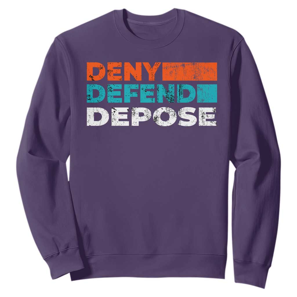 Deny Defend Depose Sweatshirt Vintage Retro TS10 Purple Print Your Wear