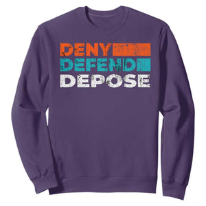 Deny Defend Depose Sweatshirt Vintage Retro TS10 Purple Print Your Wear