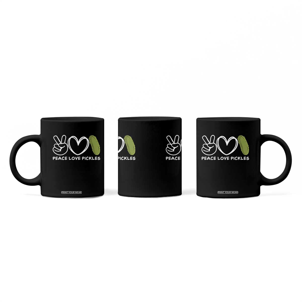 Peace Love Pickles Coffee Mug TS10 Print Your Wear