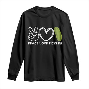 Peace Love Pickles Long Sleeve Shirt TS10 Black Print Your Wear