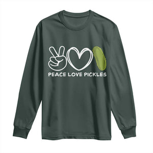 Peace Love Pickles Long Sleeve Shirt TS10 Dark Forest Green Print Your Wear