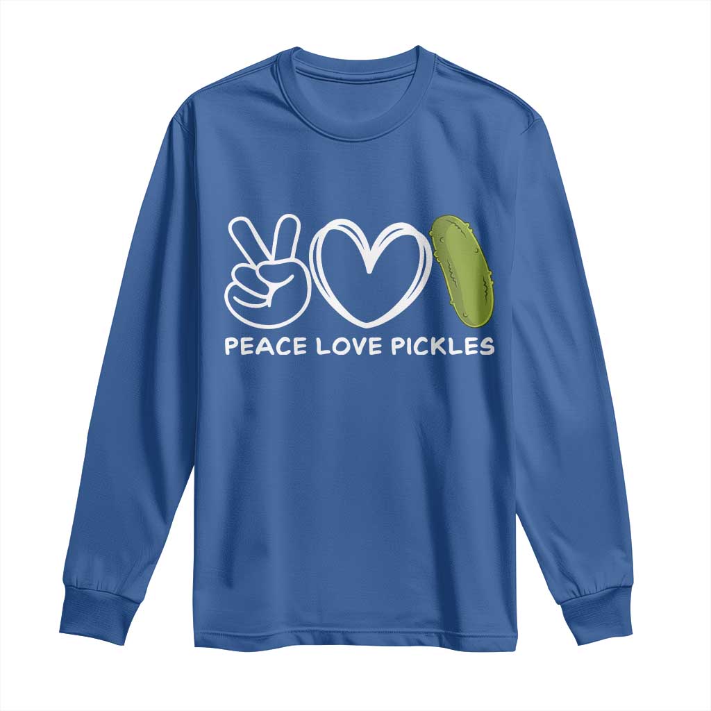 Peace Love Pickles Long Sleeve Shirt TS10 Royal Blue Print Your Wear