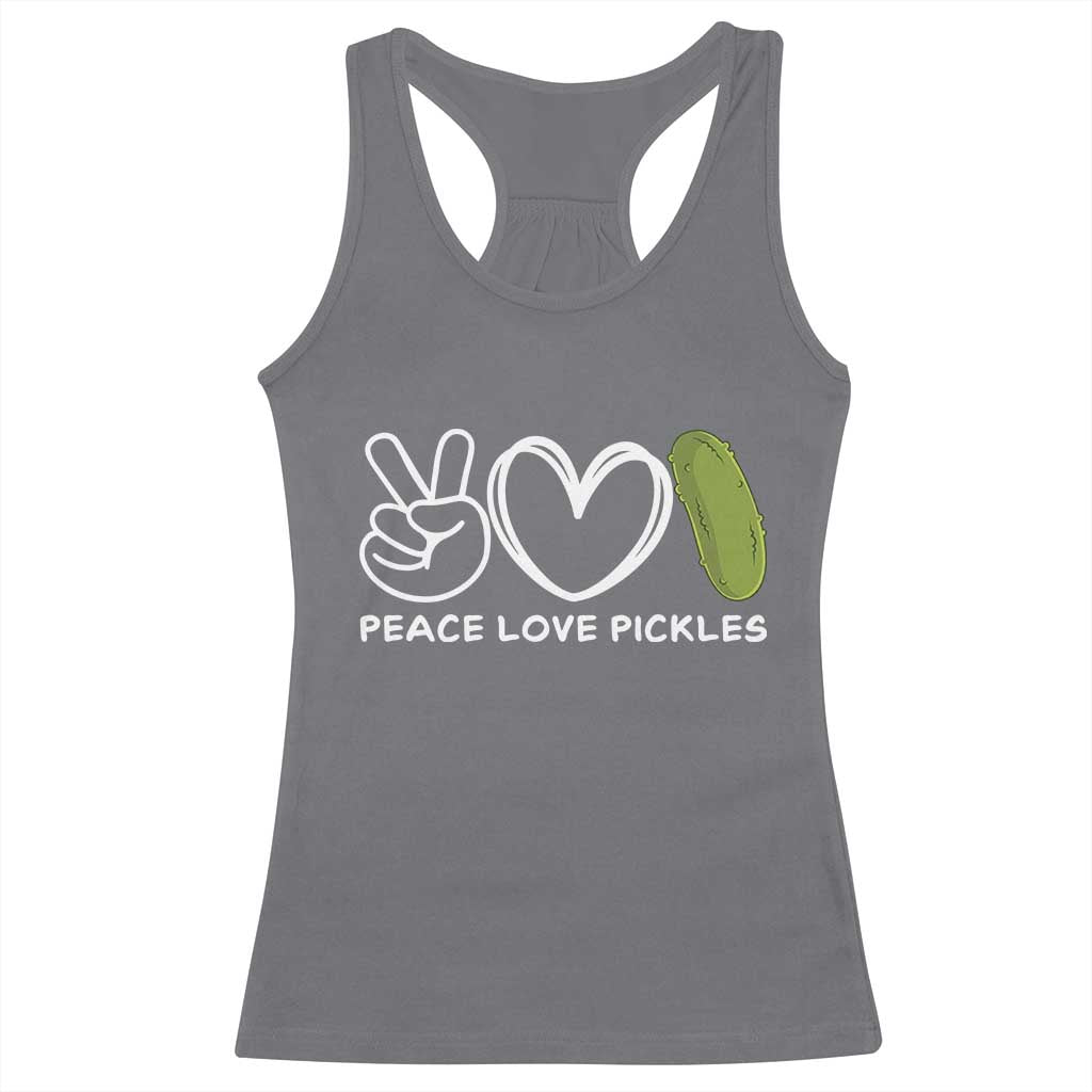 Peace Love Pickles Racerback Tank Top TS10 Charcoal Print Your Wear