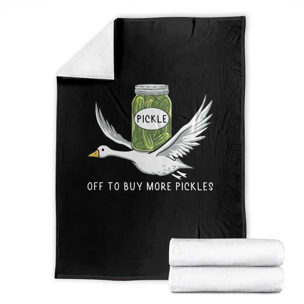 Silly Goose Pickle Lovers Throw Blanket Off To Buy More Pickles TS10 Black Print Your Wear