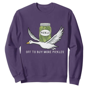 Silly Goose Pickle Lovers Sweatshirt Off To Buy More Pickles TS10 Purple Print Your Wear