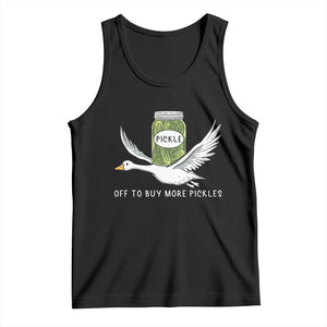 Silly Goose Pickle Lovers Tank Top Off To Buy More Pickles TS10 Black Print Your Wear
