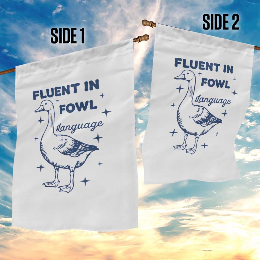 Fluent In FOWL Language Garden Flag Vintage 90s Funny Duck Meme TS10 Print Your Wear