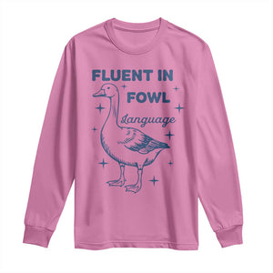 Fluent In FOWL Language Long Sleeve Shirt Vintage 90s Funny Duck Meme TS10 Azalea Print Your Wear