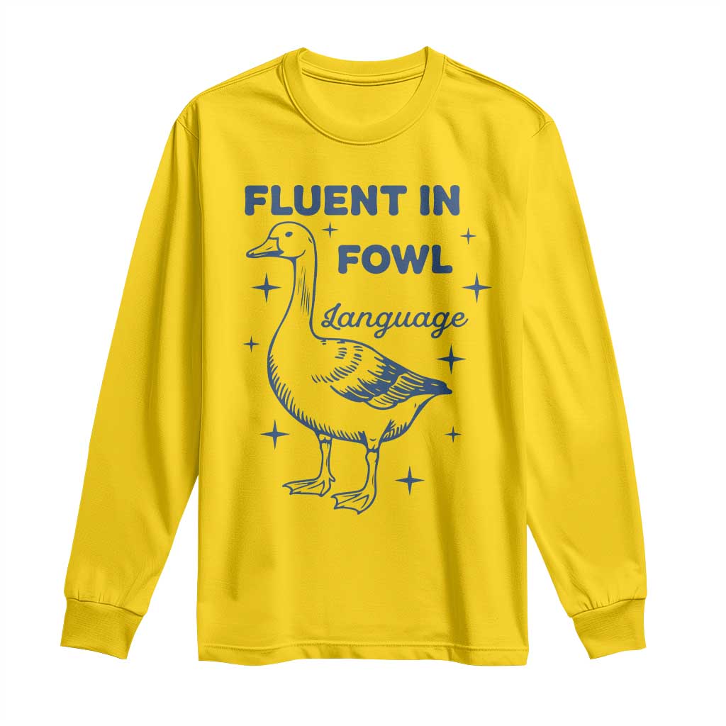 Fluent In FOWL Language Long Sleeve Shirt Vintage 90s Funny Duck Meme TS10 Daisy Print Your Wear