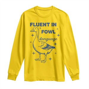 Fluent In FOWL Language Long Sleeve Shirt Vintage 90s Funny Duck Meme TS10 Daisy Print Your Wear