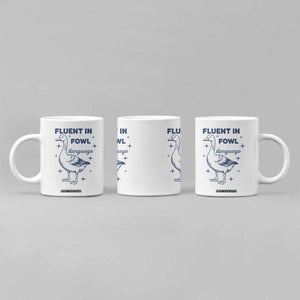 Fluent In FOWL Language Coffee Mug Vintage 90s Funny Duck Meme TS10 Print Your Wear