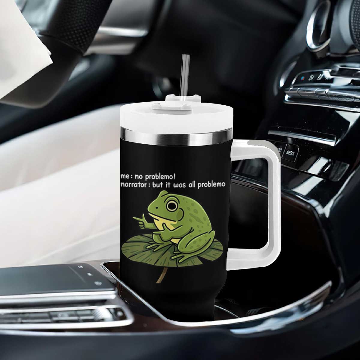 Funny Frog Tumbler With Handle Me No Problemo Narrator But It Was All Problemo TS10 Print Your Wear