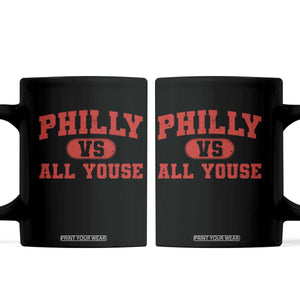 Philly Vs All Youse Coffee Mug Vintage Funny Philadelphia Slang Red TS10 Black Print Your Wear