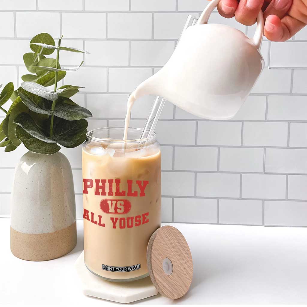 Philly Vs All Youse Glass Can Vintage Funny Philadelphia Slang Red TS10 Print Your Wear