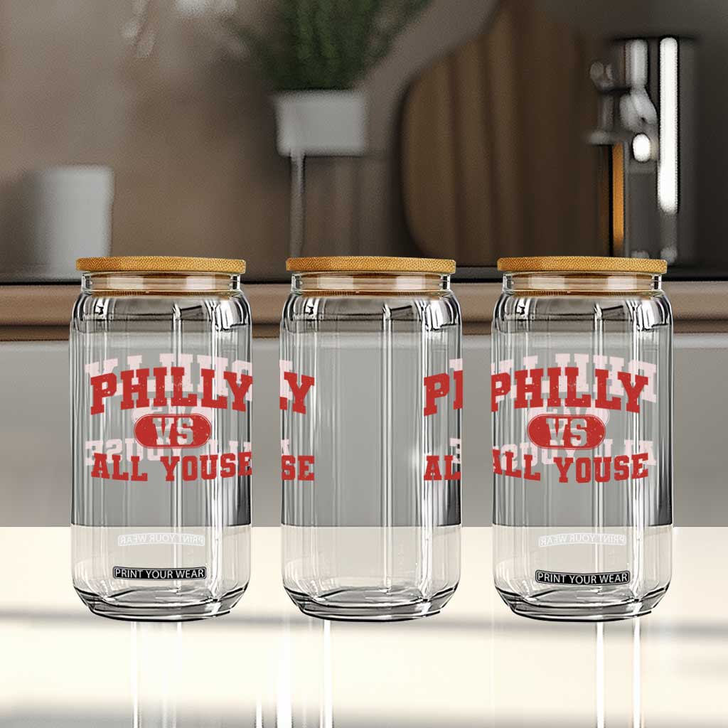 Philly Vs All Youse Glass Can Vintage Funny Philadelphia Slang Red TS10 Print Your Wear