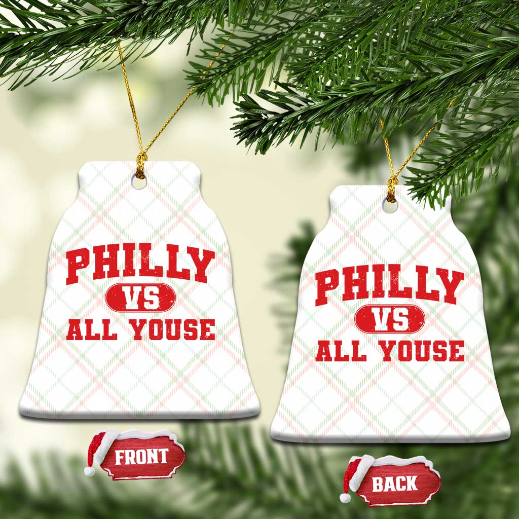 Philly Vs All Youse Ceramic Ornament Vintage Funny Philadelphia Slang Red TS10 Print Your Wear