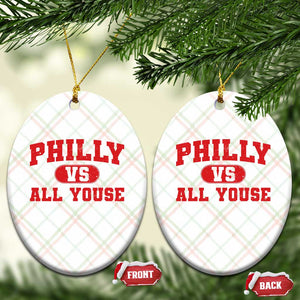 Philly Vs All Youse Ceramic Ornament Vintage Funny Philadelphia Slang Red TS10 Print Your Wear