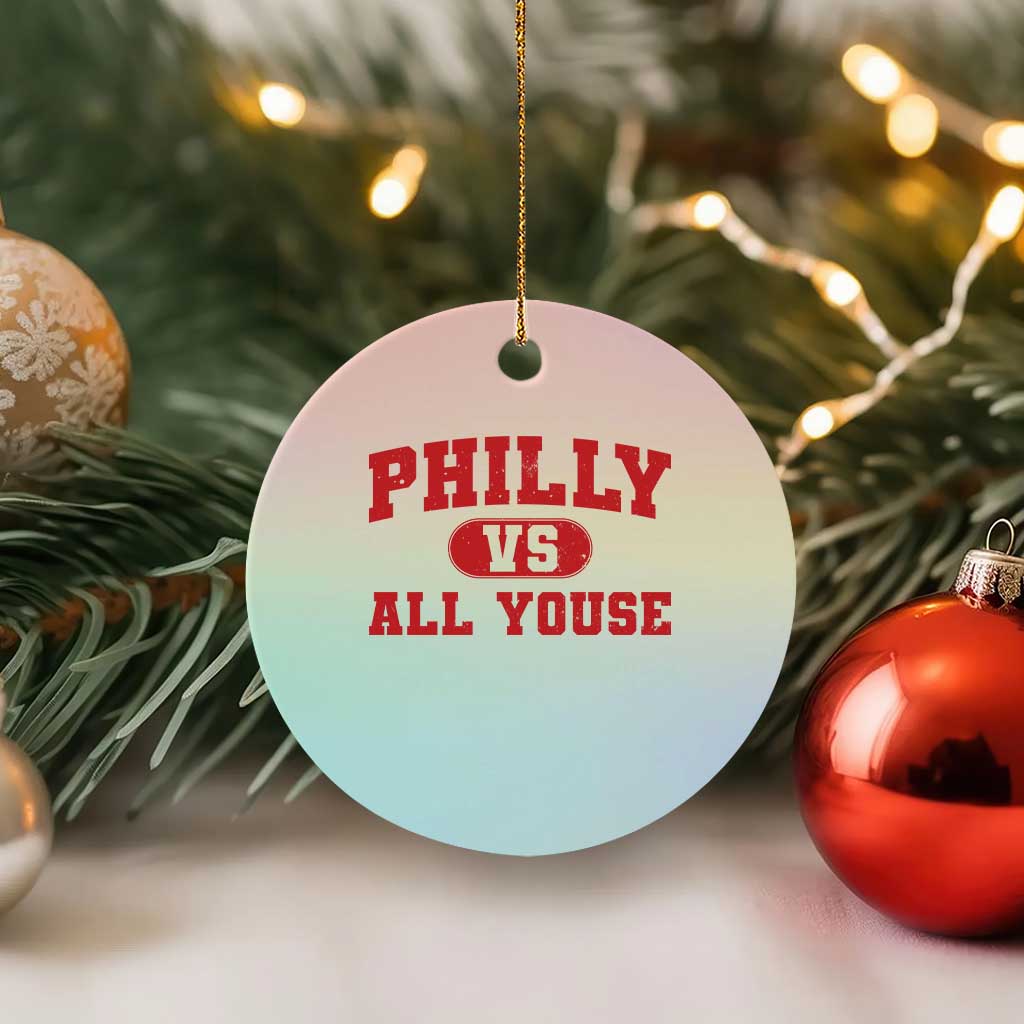 Philly Vs All Youse Ceramic Ornament Vintage Funny Philadelphia Slang Red TS10 1pc Pastel Print Your Wear