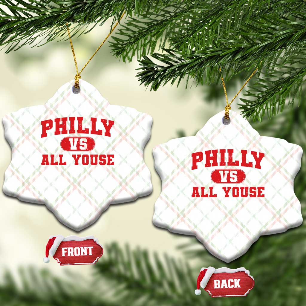 Philly Vs All Youse Ceramic Ornament Vintage Funny Philadelphia Slang Red TS10 Print Your Wear