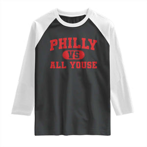 Philly Vs All Youse Raglan Shirt Vintage Funny Philadelphia Slang Red TS10 Black White Print Your Wear