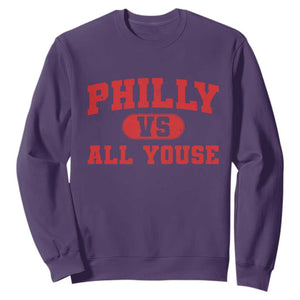 Philly Vs All Youse Sweatshirt Vintage Funny Philadelphia Slang Red TS10 Purple Print Your Wear