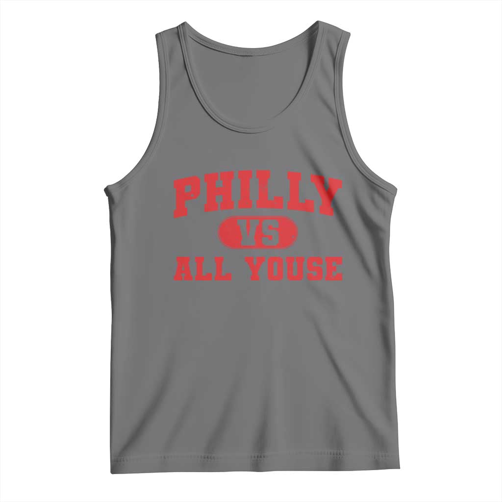 Philly Vs All Youse Tank Top Vintage Funny Philadelphia Slang Red TS10 Black Heather Print Your Wear